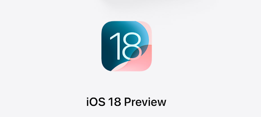 IOS 18 Preview